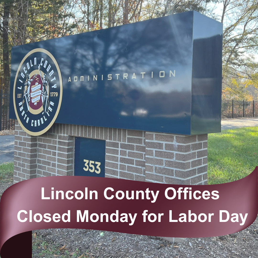 Lincoln County Offices Closed Monday for Labor Day